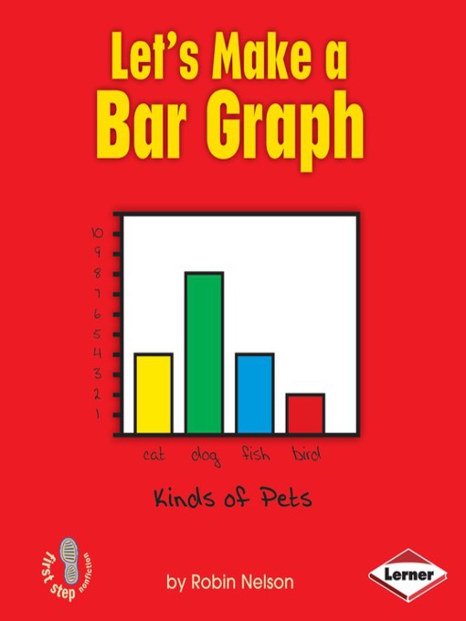 Title details for Let's Make a Bar Graph by Robin Nelson - Available